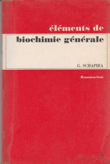 Eléments de biochimie générale G. Schapira beschikbaar voor biedingen