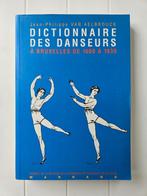Dictionnaire des danseurs: chorégraphes et maîtres de danse, Livres, Art & Culture | Danse & Théâtre, Théâtre, Jean-Philippe Van Aelbrou