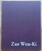Zao Wou-Ki, 1984, La Connaissance Bruxelles, monographie, Boeken, Jean Laude, Ophalen of Verzenden, Zo goed als nieuw, Schilder- en Tekenkunst