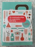 Bart Geurden - De verpleegkundige als organisator van zorg, Boeken, Wetenschap, Overige wetenschappen, Bart Geurden; Lieve van Hemel