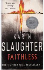 Book Faithless - Karin Slaughter, Verzenden, Zo goed als nieuw