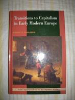Transitions to Capitalism in Early Modern Europe, Robert S. DuPlessis, Ophalen of Verzenden, 15e en 16e eeuw, Zo goed als nieuw