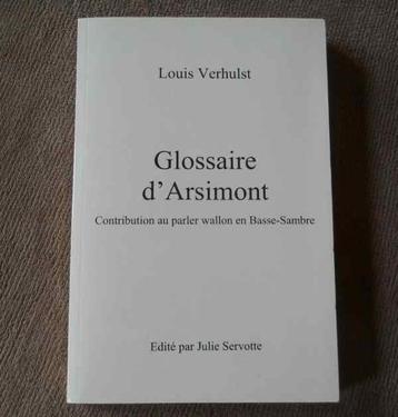 Glossaire d' Arsimont - parler wallon en Basse - Sambre