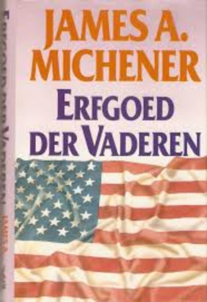 Erfgoed der Vaderen|James Michener 9026970951, Boeken, Historische romans, Zo goed als nieuw, Ophalen of Verzenden