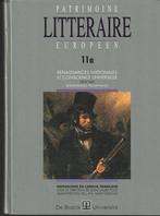 Patrimoine littéraire européen 11a Renaissances nationales e, Livres, Comme neuf, Belgique, Enlèvement ou Envoi, Jean-Claude Polet