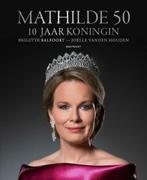 Mathilde 50 - 10 jaar koningin - NIEUW, Enlèvement ou Envoi, Neuf, 20e siècle ou après