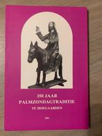 (HOEGAARDEN) 350 jaar Palmzondagtraditie te Hoegaarden., Boeken, Gelezen, Ophalen of Verzenden
