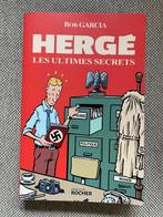 HERGE, les ultimes secrets, Kunst en Cultuur, Ophalen of Verzenden, Zo goed als nieuw, Bob Garcia