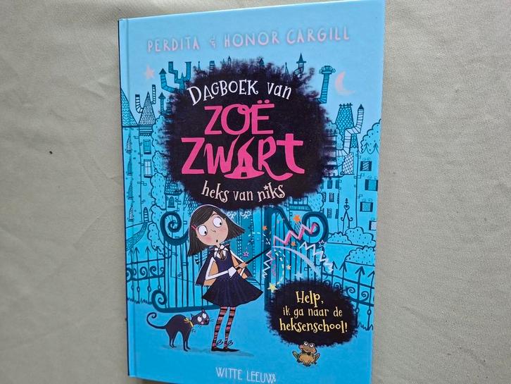Honor Cargill - Dagboek van Zoë Zwart - heks van niks, Boeken, Kinderboeken | Jeugd | 10 tot 12 jaar, Zo goed als nieuw, Ophalen of Verzenden