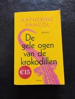 De gele ogen van de krokodil van Katherine Pancol, Ophalen of Verzenden, Gelezen