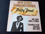 Billy Paul – Me And Mrs.Jones / Thanks For Saving My Life '7, 7 inch, Single, Ophalen of Verzenden, Zo goed als nieuw