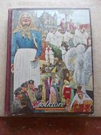 ALBUM COTE D'OR BELGISCHE FOLKLORE BINCHE STE ROLENDE FOSSES, Boeken, Ophalen of Verzenden, 20e eeuw of later, Gelezen