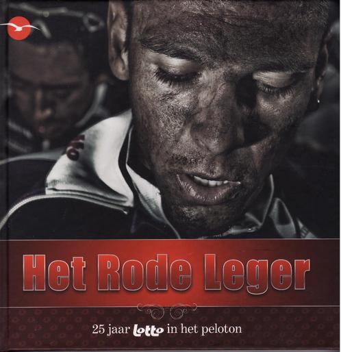 Het Rode Leger “25 jaar lotto in het peloton”  NIEUW, Livres, Livres de sport, Neuf, Course à pied et Cyclisme, Enlèvement ou Envoi