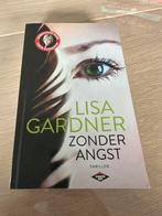 Lisa Gardner - Zonder angst, Ophalen of Verzenden, Lisa Gardner