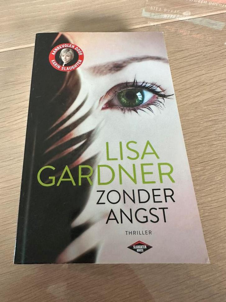 Lisa Gardner - Zonder angst, Boeken, Thrillers, Ophalen of Verzenden