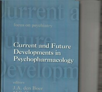 Current and future developments in psychopharmacology j.a. D