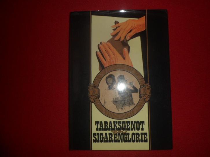 Jacques Flamant (coörd.): Tabaksgenot en sigarenglorie, Boeken, Overige Boeken, Gelezen, Ophalen of Verzenden