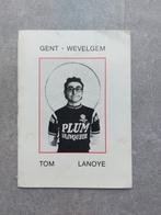 Gent - Wevelgem Tom Lanoye, Belgique, Utilisé, Tom Lanoye, Enlèvement ou Envoi