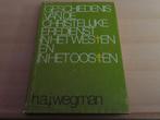 Geschiedenis van de Christelijke eredienst in het Westen en, Boeken, Godsdienst en Theologie, Gelezen, H.A.J. Wegman, Ophalen of Verzenden