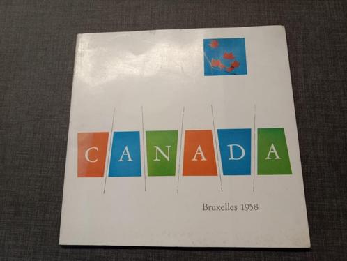 Canada – Bruxelles 1958, Collections, Revues, Journaux & Coupures, Journal ou Magazine, 1940 à 1960, Enlèvement ou Envoi