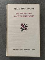 Felix Timmermans - De harp van Sint Franciscus, Ophalen of Verzenden, Zo goed als nieuw, Felix Timmermans, België