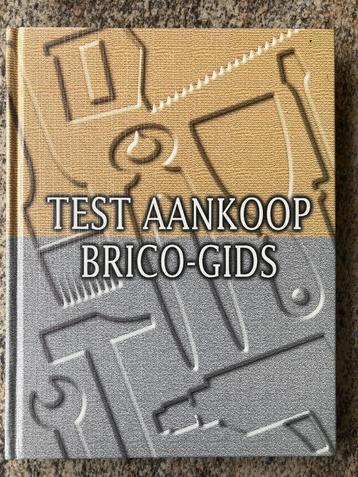 Test Aankoop Brico-Gids beschikbaar voor biedingen