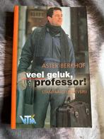 Boek Veel geluk, Professor! - Aster Berkhof, Ophalen of Verzenden, Zo goed als nieuw