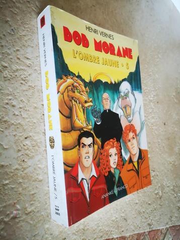 Bob Morane (L'Ombre Jaune • 5).