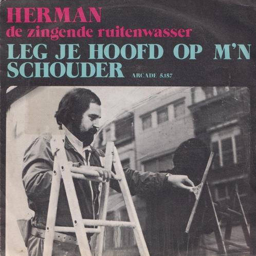 Herman de zingende ruitenwasser – Leg je hoofd op m’n schoud, Cd's en Dvd's, Vinyl Singles, Gebruikt, Single, Nederlandstalig