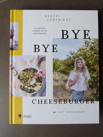 Bye bye cheeseburger - Steffi Vertriest, Enlèvement, Comme neuf