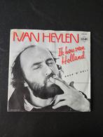 Ivan Heylen	Ik Hou Van Holland, Cd's en Dvd's, Gebruikt, 7 inch, Single, Ophalen of Verzenden