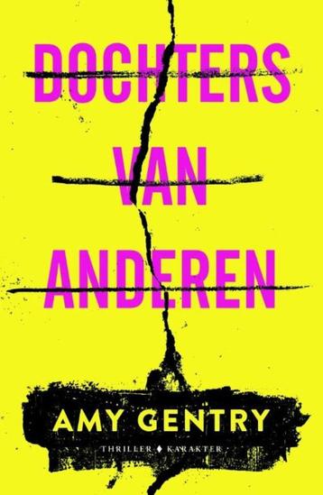 Te Koop Boek DOCHTERS VAN ANDEREN Amy Gentry beschikbaar voor biedingen