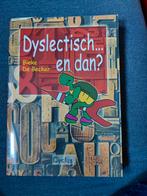 B. De Becker - Dyslectisch... en dan?, Boeken, Ophalen of Verzenden, Zo goed als nieuw, B. De Becker
