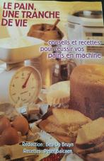 Recettes de cuisson du pain, Livres, Enlèvement ou Envoi, Comme neuf