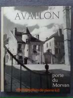 "Avallon porte du Morvan" Pierre Kill (1970), Utilisé, Enlèvement ou Envoi, Pierre Kill