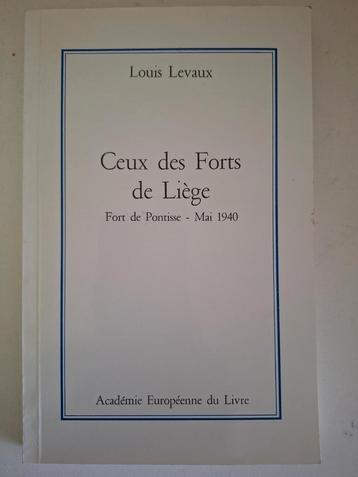 WOII: louis Levaux - ceux des forts de Liège mai 1940