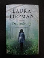 Dadendrang - Laura Lippman, Boeken, Laura Lippman, Zo goed als nieuw, Verzenden