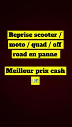RACHAT SCOOTER/motoEN PANNE ! Sans papier ! Moteur casser !, Ophalen of Verzenden