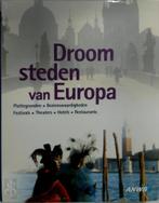 Mooi boek : Droomsteden van Europa, Ophalen of Verzenden, Zo goed als nieuw, Europa, Reisgids of -boek