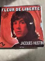 7" Jacques Hustin, Fleur de liberté, Ophalen of Verzenden, Gebruikt