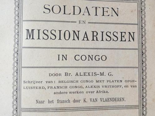 Soldaten Congo boek jaar 1900 Belgïe geschiedenis, Boeken, Oorlog en Militair, Gelezen, Voor 1940, Verzenden
