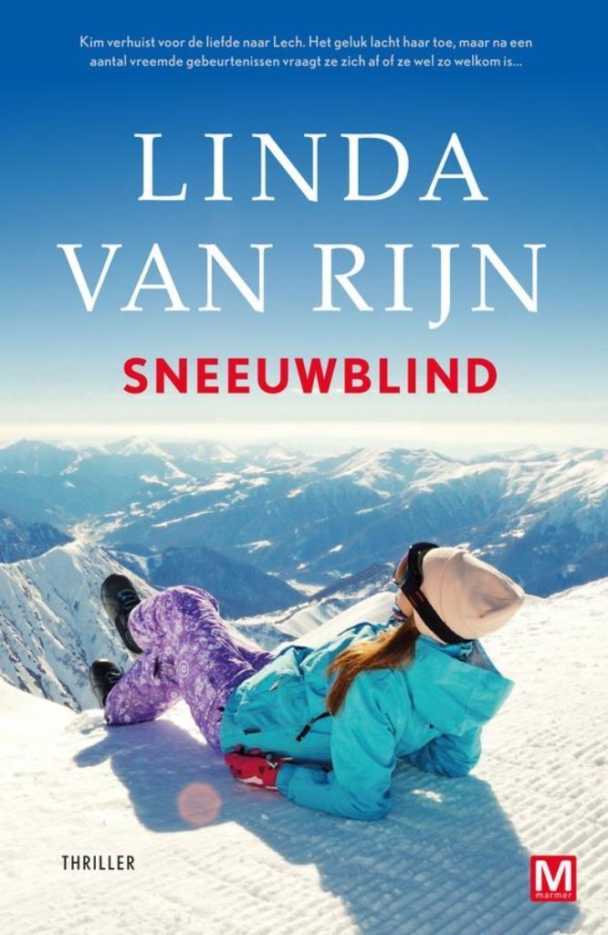 Te Koop Boek SNEEUWBLIND Linda Van Rijn, Boeken, Thrillers, Gelezen, Nederland, Ophalen of Verzenden