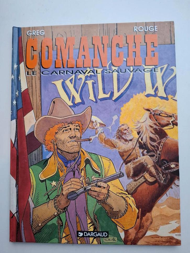 COMANCHE TOME 13 "LE CARNAVAL SAUVAGE" TBE EO 1995, Livres, BD, Comme neuf, Une BD, Enlèvement ou Envoi
