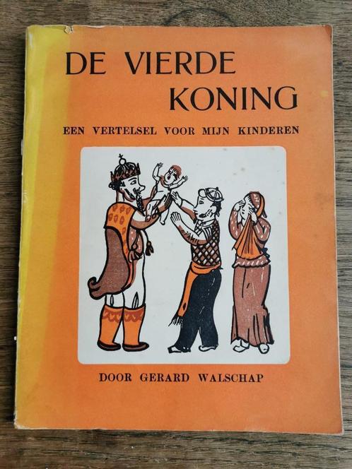 De vierde koning - Gerard Walschap - Edgard Tytgat, Antiquités & Art, Antiquités | Livres & Manuscrits, Enlèvement ou Envoi