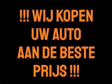 ‼️ Wij kopen uw Auto aan de Beste Prijs ‼️ beschikbaar voor biedingen