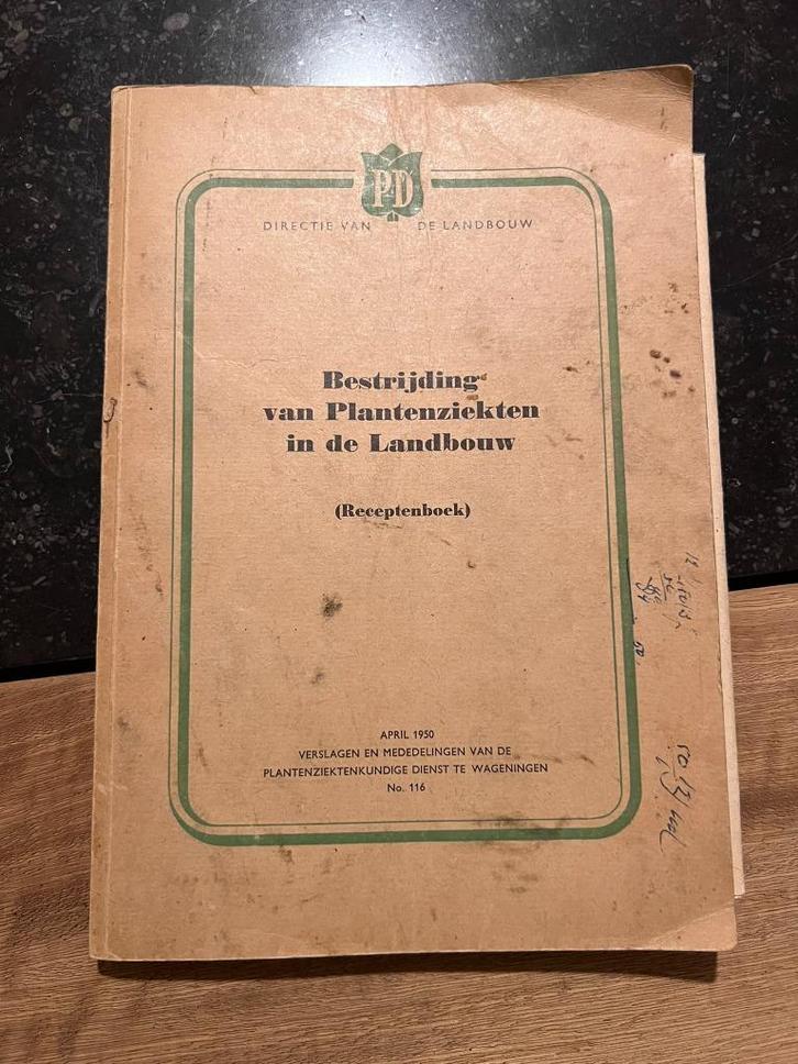 Bestrijding van Plantenziekten in de Landbouw / Receptenboek, Antiek en Kunst, Antiek | Boeken en Manuscripten, Ophalen of Verzenden