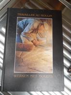 werken met molens / travaller au moulin, Ophalen of Verzenden, Zo goed als nieuw