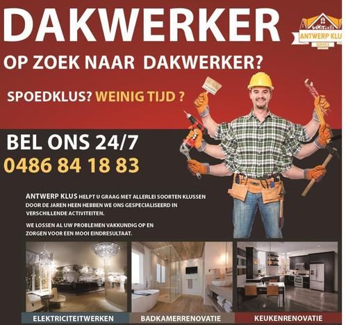 Dakwerker Antwerpen - 0486841883, Hobby en Vrije tijd, Overige Hobby en Vrije tijd, Ophalen of Verzenden