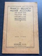 VLAAMSE BEWEGING V.O.S. Tegen het Franco-Belgisch militair a, Ophalen of Verzenden, Gelezen