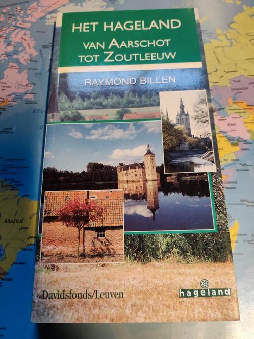 Guide - Le Hageland, d'Aarschot à Zoutleeuw (Raymond Bi), Livres, Guides touristiques, Comme neuf, Guide ou Livre de voyage, Benelux